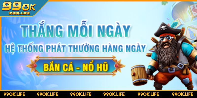 Tích lũy mỗi ngày với hệ thống phát thưởng theo ngày