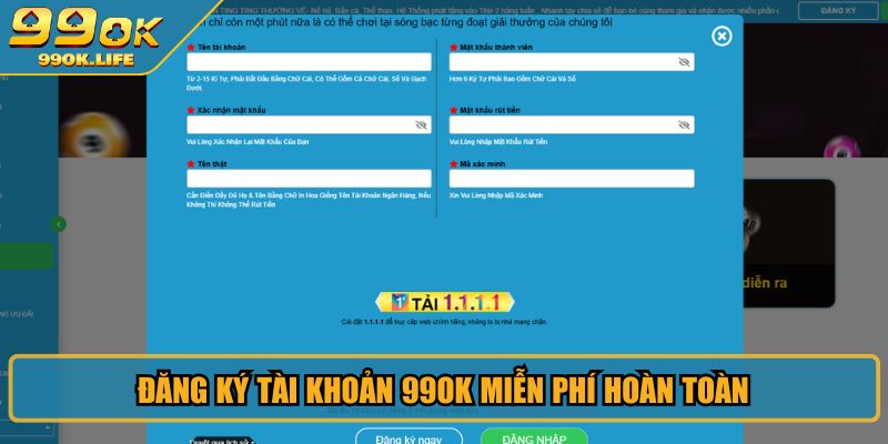 Đăng ký tài khoản 99OK miễn phí hoàn toàn